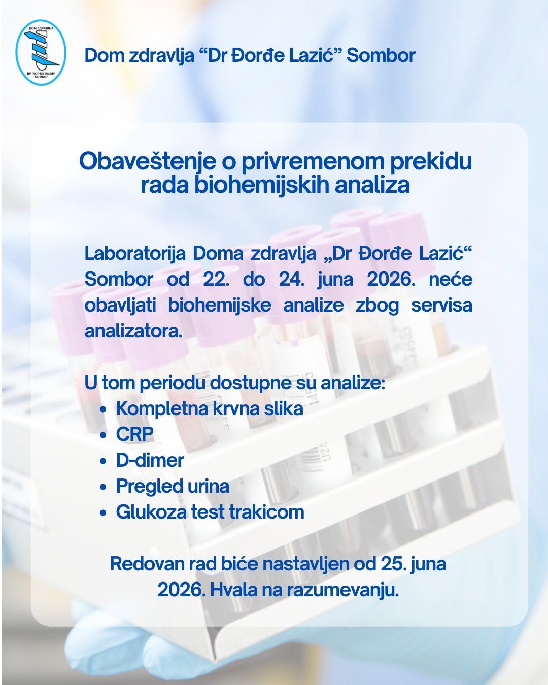 Read more about the article Obaveštenje o privremenom prekidu rada biohemijskih analiza